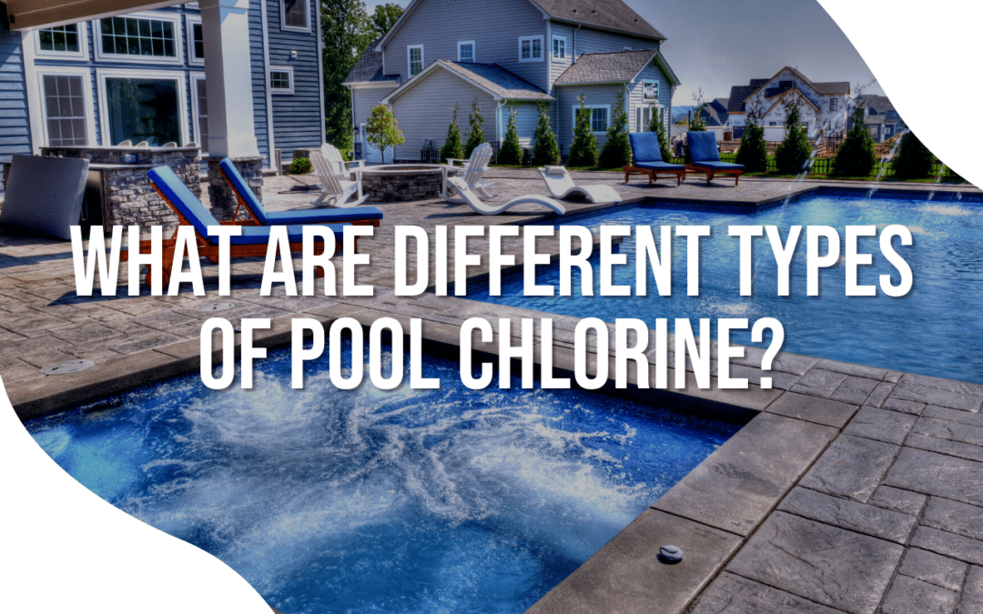 What Are Different Types Of Pool Chlorine?