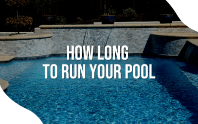 How Long To Run Your Pool